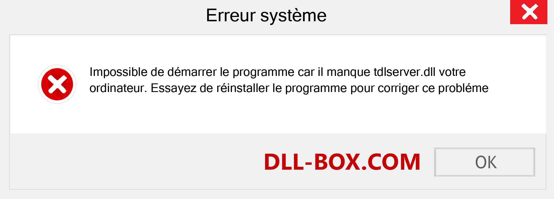 Le fichier tdlserver.dll est manquant ?. Télécharger pour Windows 7, 8, 10 - Correction de l'erreur manquante tdlserver dll sur Windows, photos, images